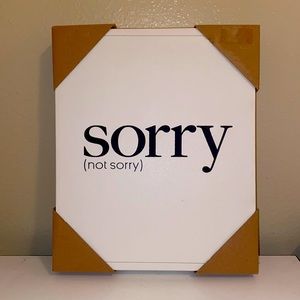 ‘sorry (not sorry)’ Wall Art
